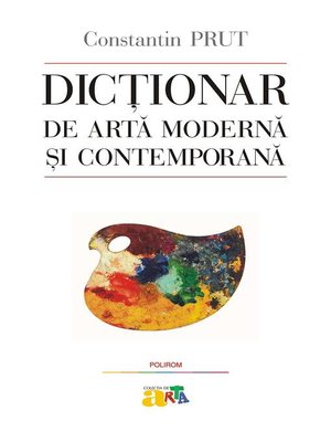 cover image of Dicţionar de artă modernă şi contemporană